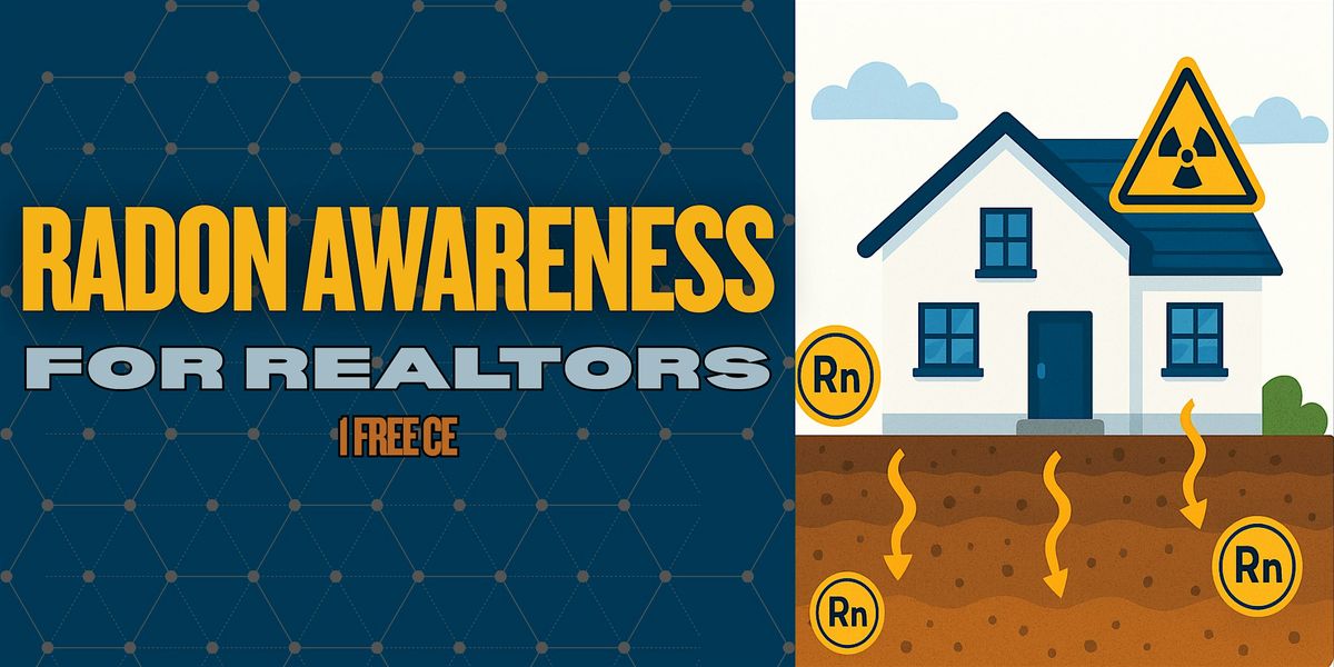Radon Awareness for Realtors (1 FREE CE)
