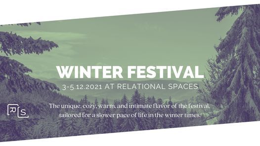 Winter Festival at Relational Spaces