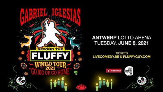 Gabriel Iglesias Antwerp Beyond The Fluffy World Tour 21 Lotto Arena Antwerp 8 June 21