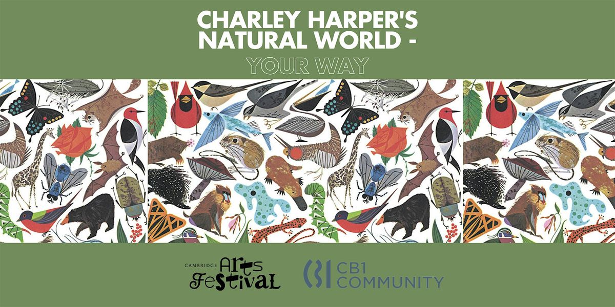 Cambridge Arts Festival: Charley Harper's Natural World \u2013 Your Way