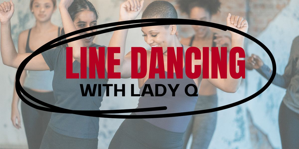 Line Dancing with Lady Q