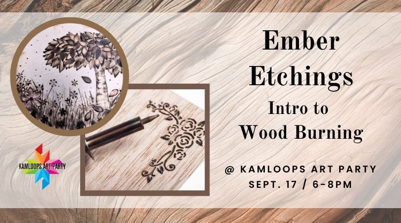 Ember Etchings: Intro to Wood Burning 