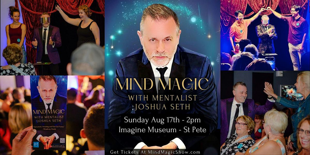 Mind Magic LIVE with Mentalist Joshua Seth