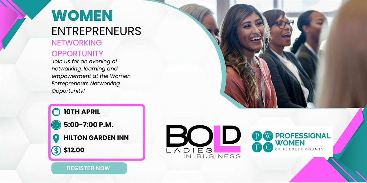 Women Entrepreneurs Networking Opportunity