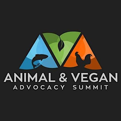 Animal & Vegan Advocacy (AVA) Summit