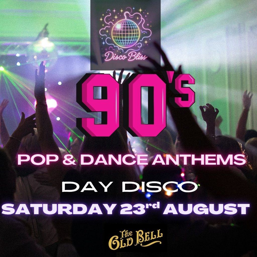 Disco Bliss - 90s Disco Pop & Dance Anthems Day Party