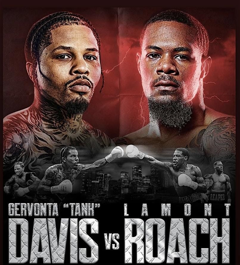 BEYOND FAB FIGHT PARTY GERVONTA \u201cTANK\u201d DAVIS  VS LAMONT ROACH