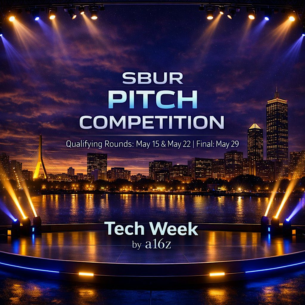 Sbur Pitch Competition Qualifying Round: Tech Week by a16z