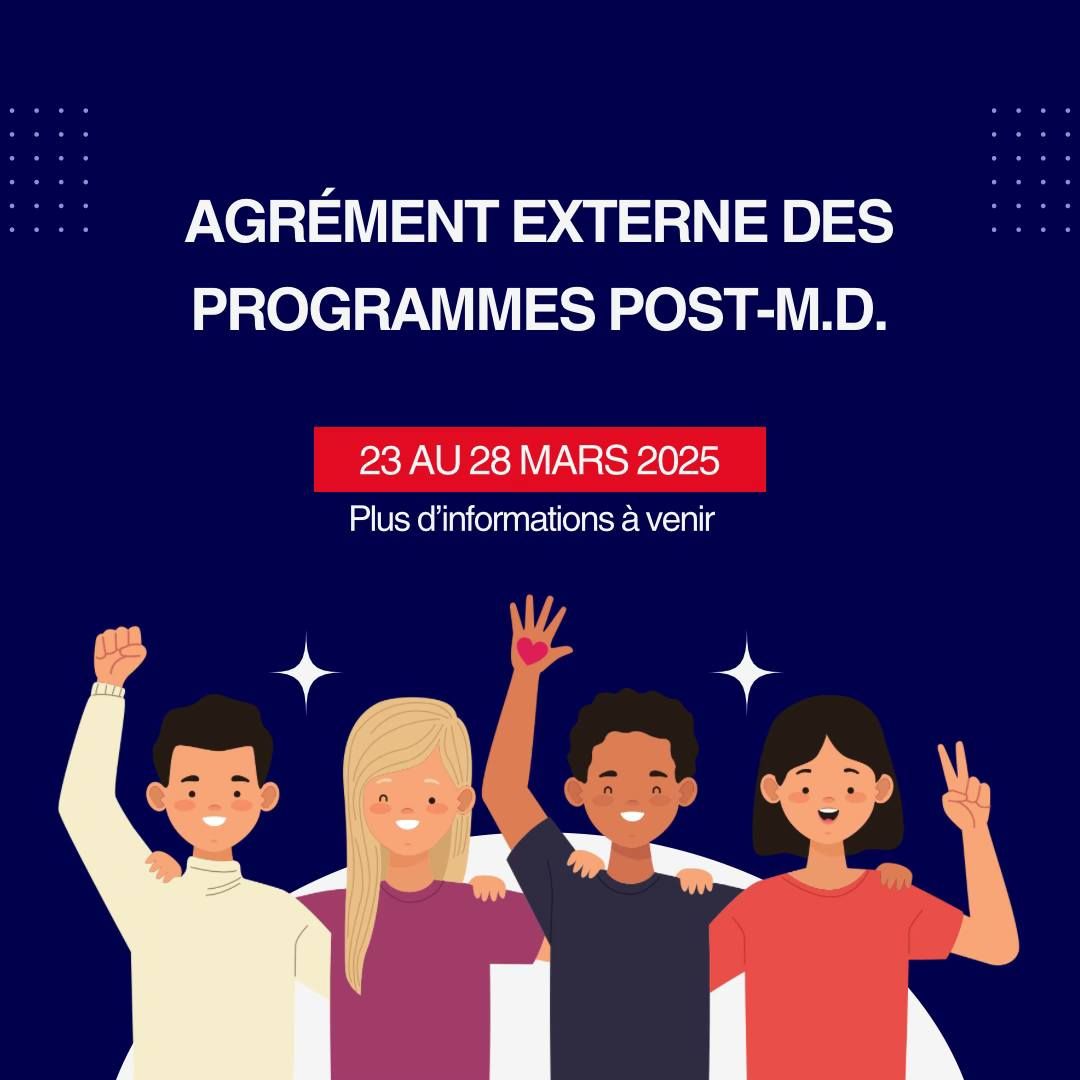 Agr\u00e9ment externe des programmes post-M.D.