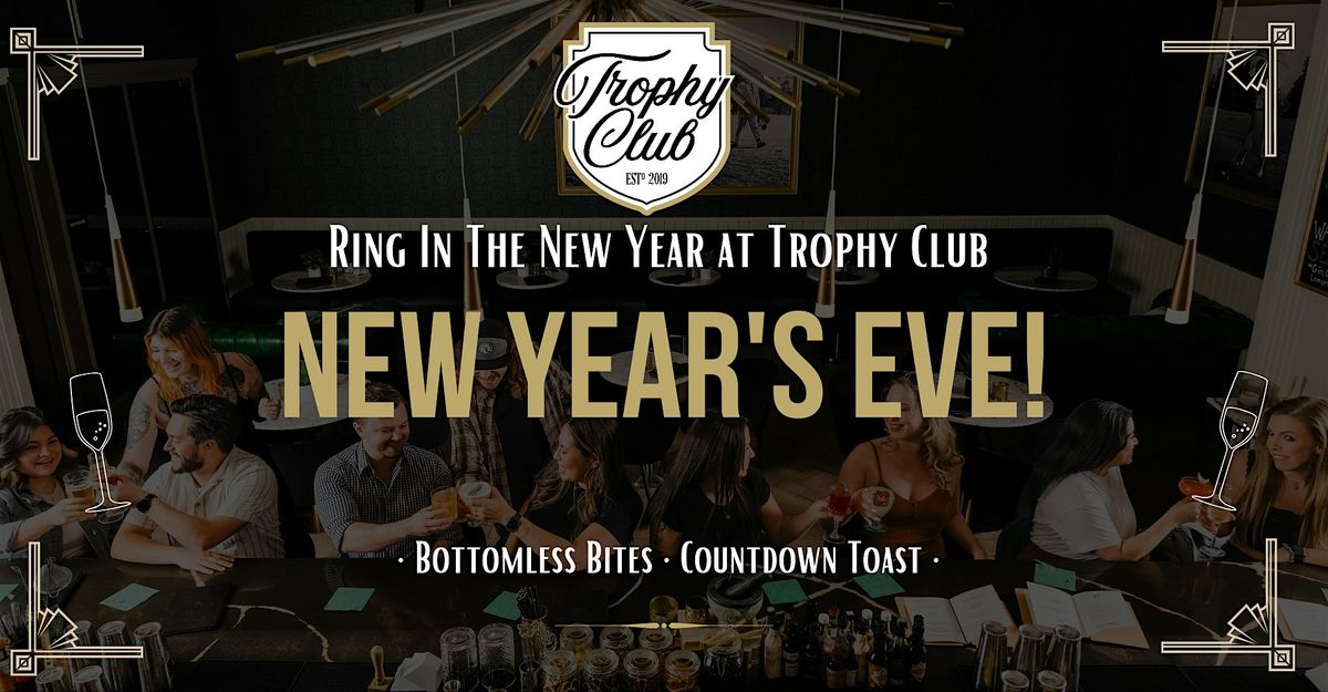 New Years Eve - Trophy Club