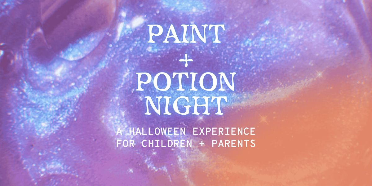 Paint + Potions: A Halloween Experience in space