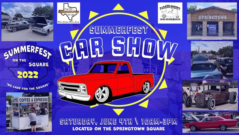 Car Show Summerfest 2022!, Springtown Square, 4 June 2022