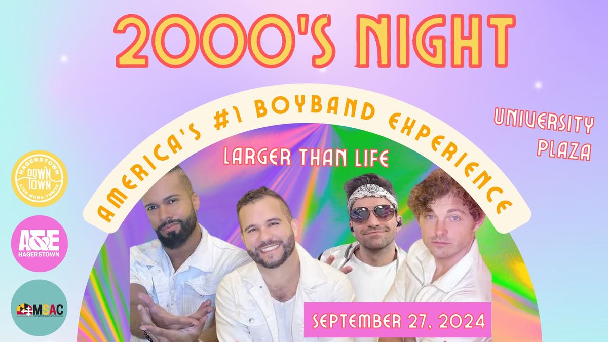 Decades Music Series: 2000's Night Featuring Larger than Life