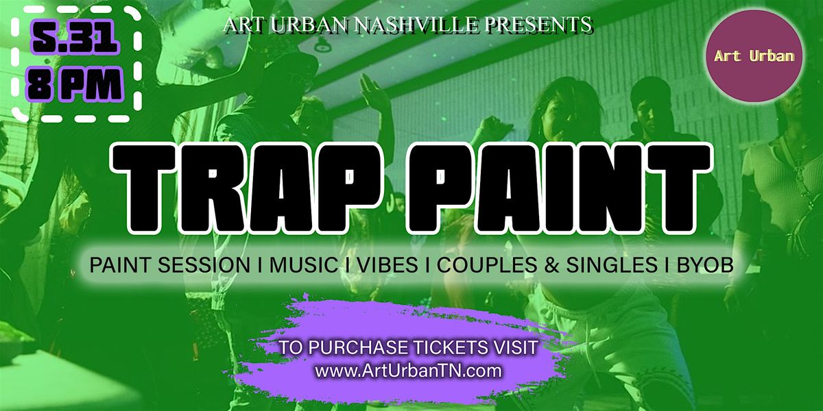 Trap Paint Party