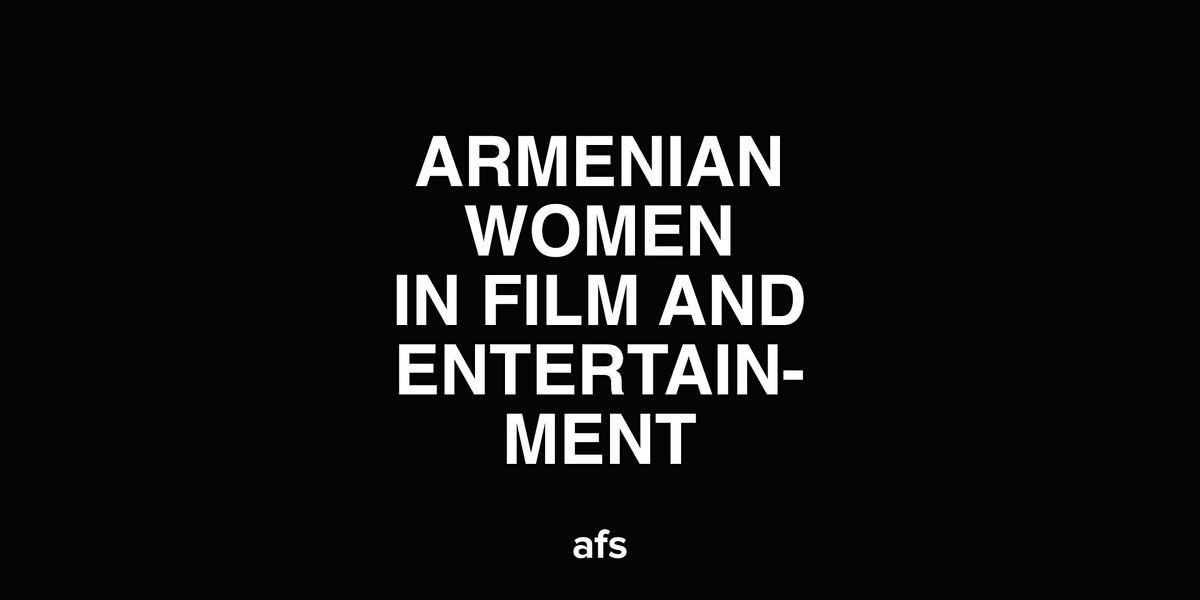 Armenian Women in Film and Entertainment