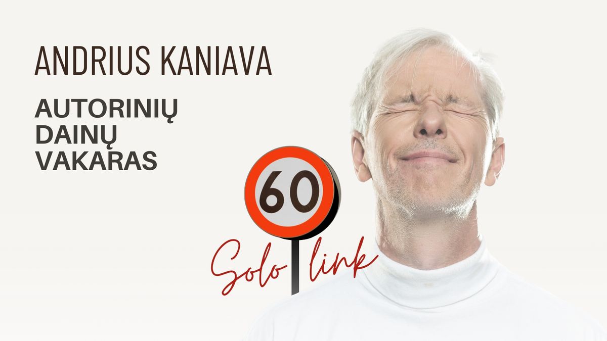 Andrius Kaniava. SOLO LINK 60 | \u201eTamsta\u201c