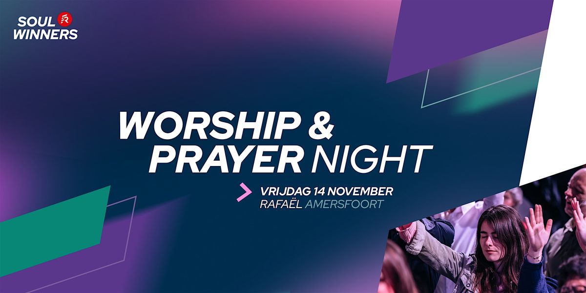 Worship & Prayer Night Amersfoort