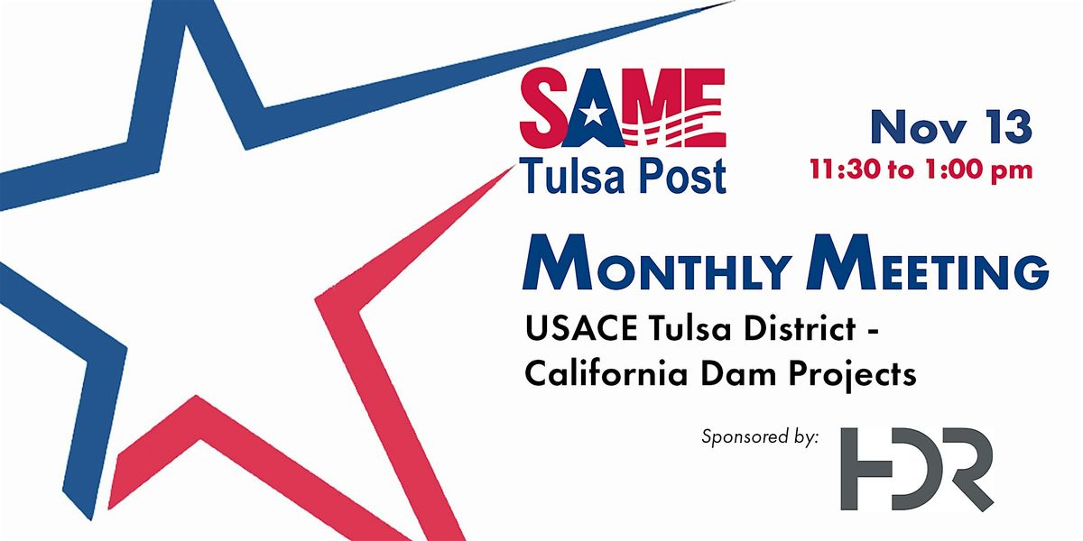 SAME Tulsa November Meeting: USACE Tulsa District - California Dam Projects