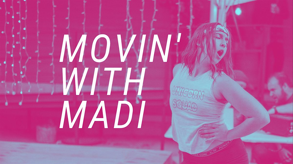 Movin' with Madi