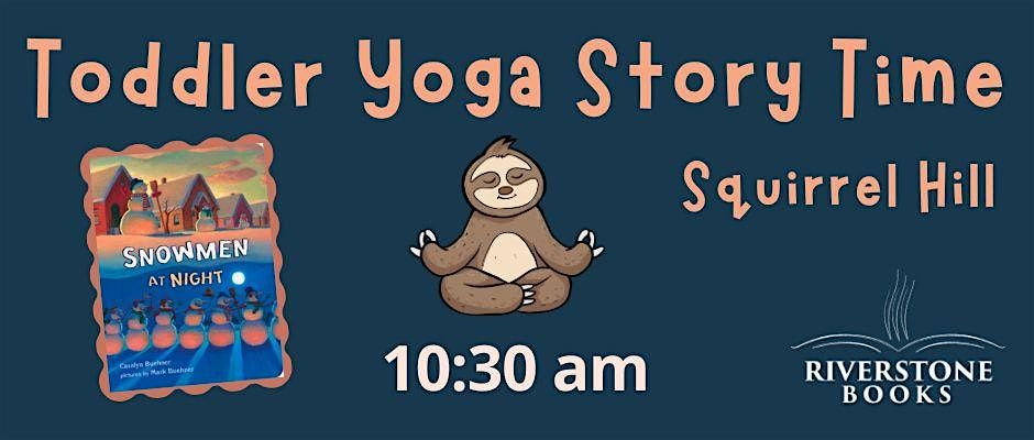 Toddler Yoga Storytime - Squirrel Hill