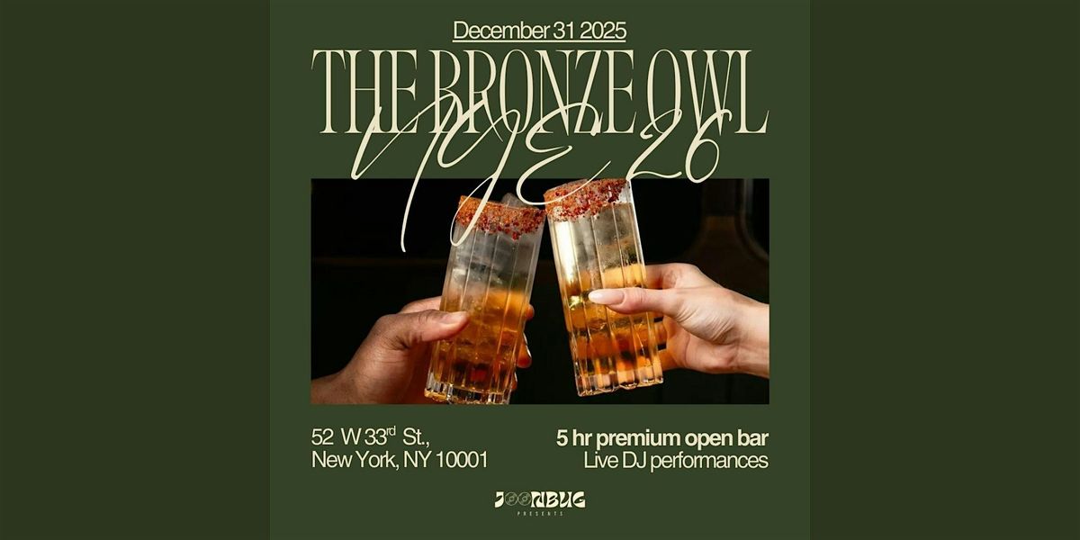 The Bronze Owl NYE 26