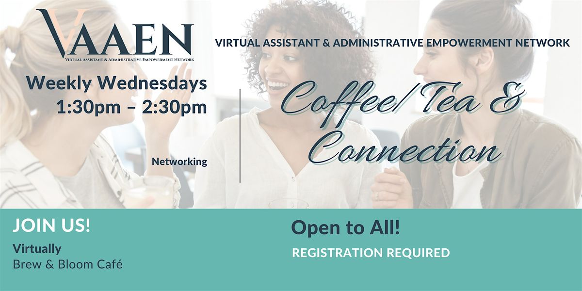 Virtual Assistant\/ Administrative Professional Coffee\/Tea & Connection