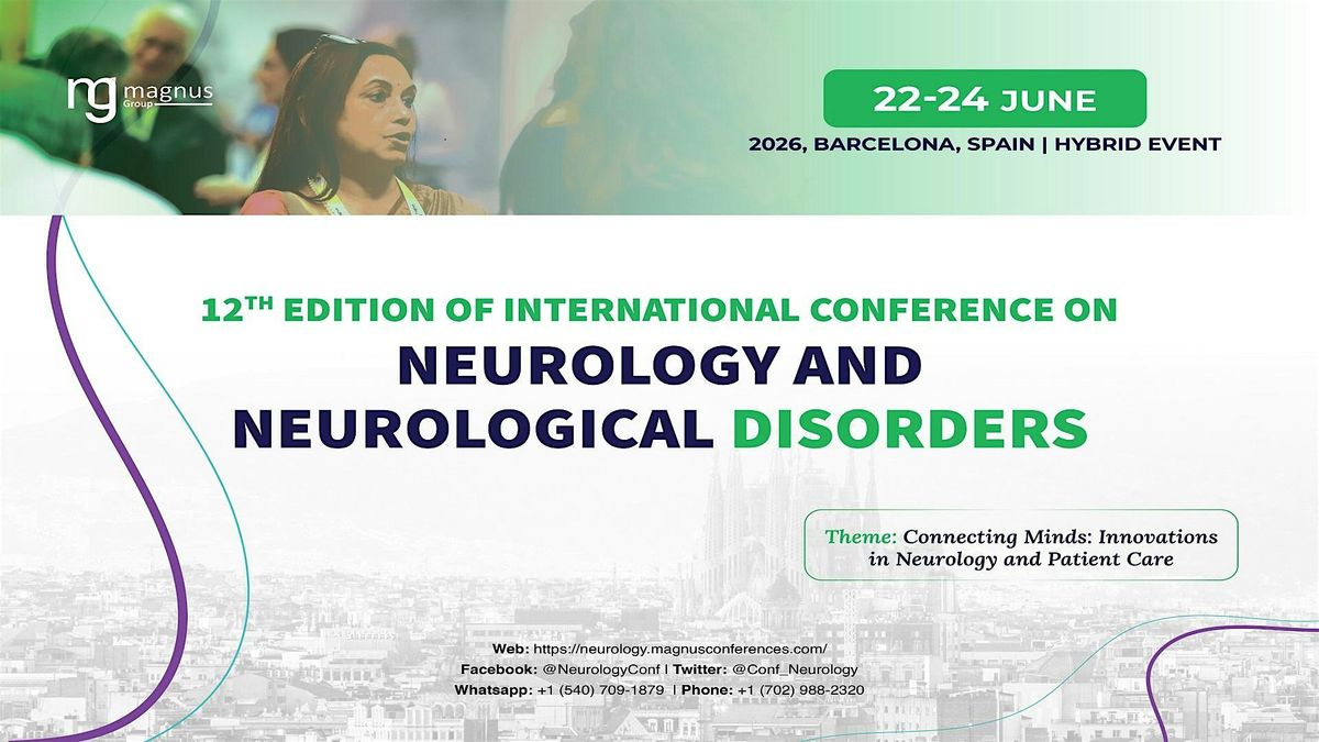 12th Edition of International Conference on Neurology and Neurological Diso