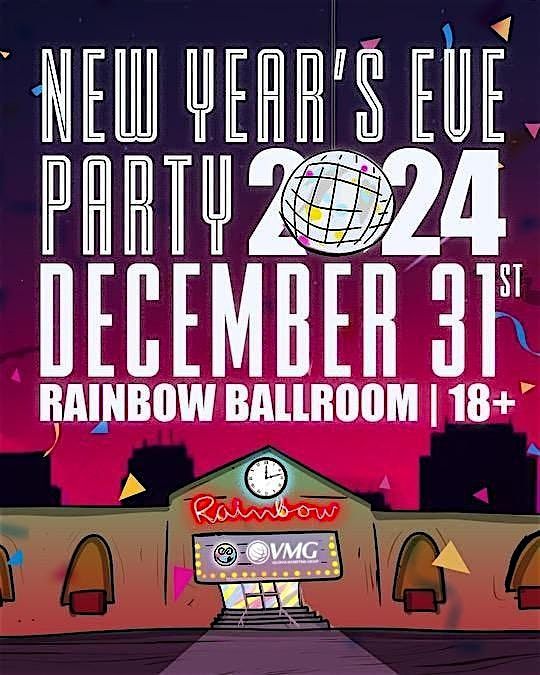 2024 New Years Eve  Party at The Rainbow