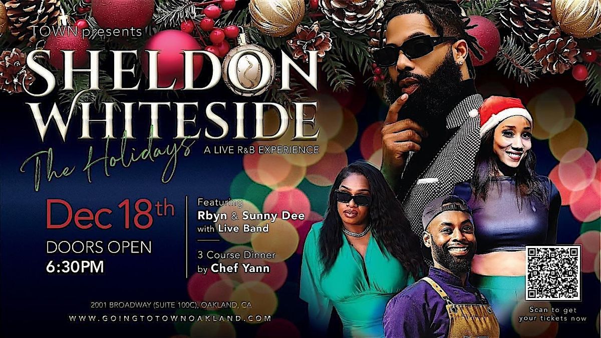 Sheldon Whiteside Presents "The Holidays"