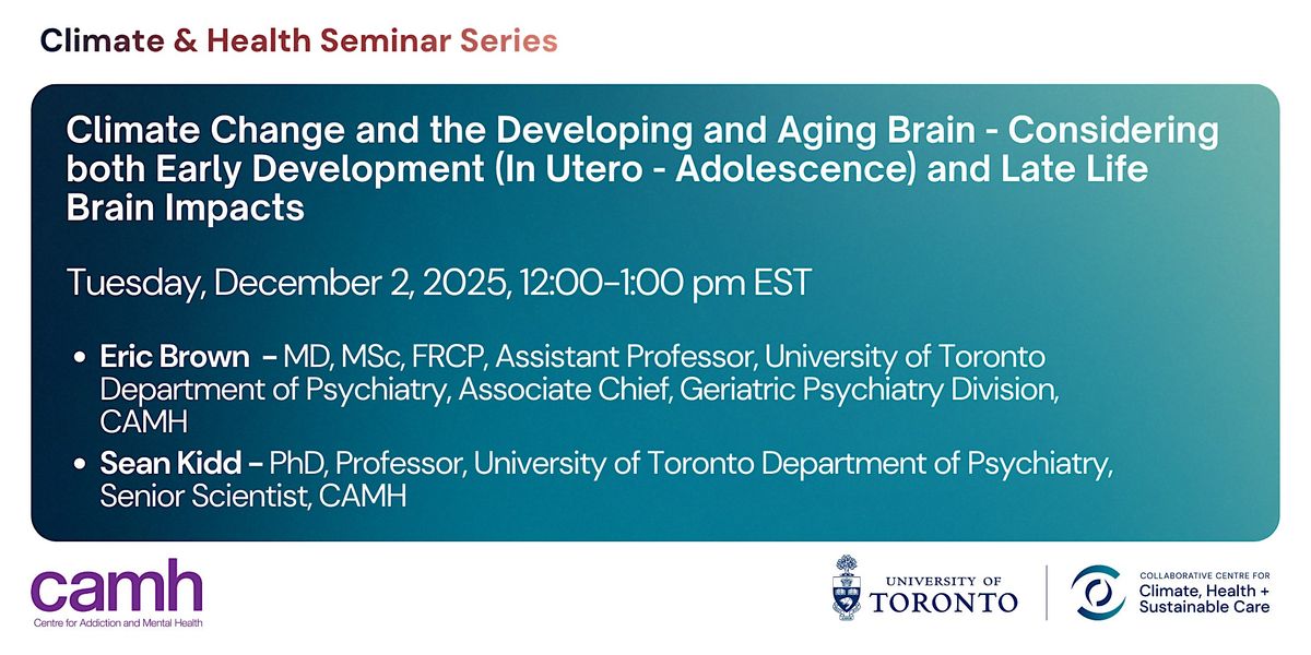 Climate Change and the Developing and Aging Brain