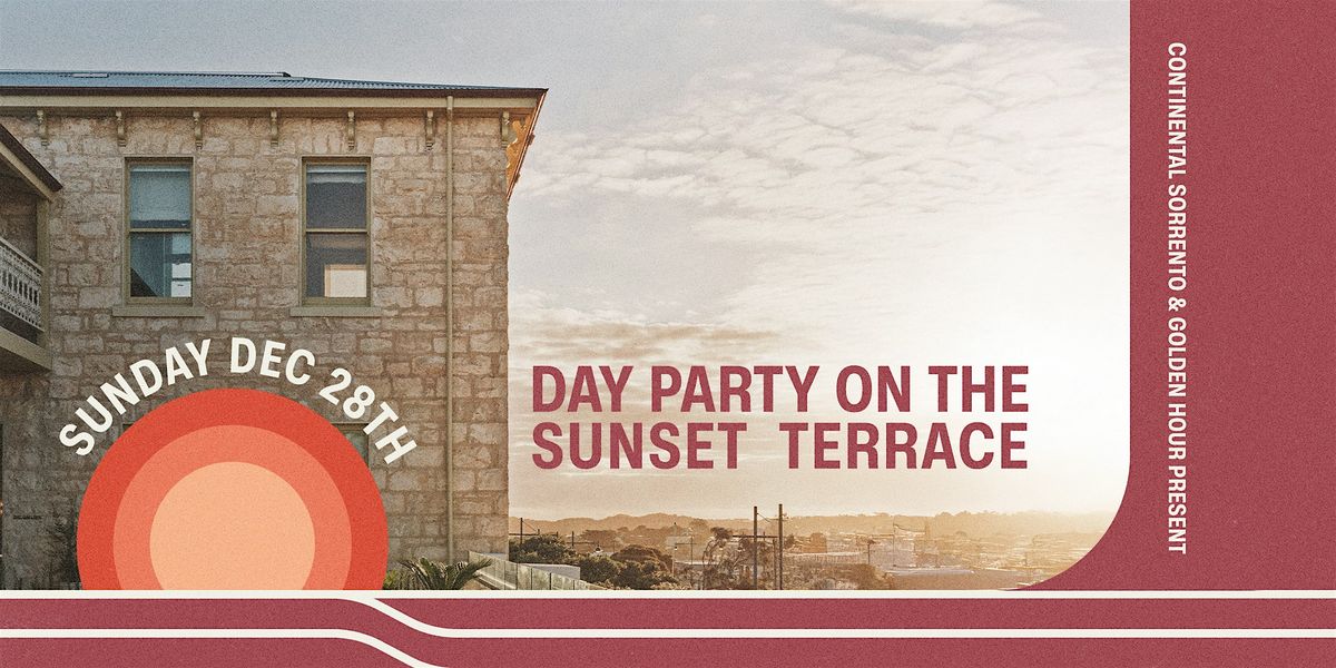 SECRET GUESTS at The Continental Sorrento \u2014 Sunday Dec 28th [DAY PARTY]