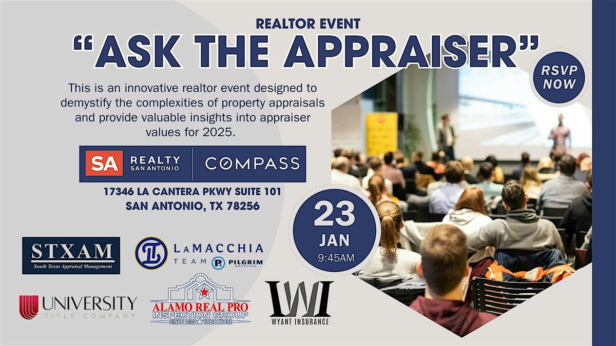 "Ask The Appraiser" is the realtor event for 2025