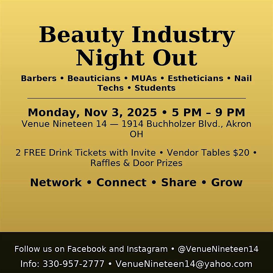 Beauty Industry Night Out \u2013 Network \u2022 Connect \u2022 Share \u2022 Grow