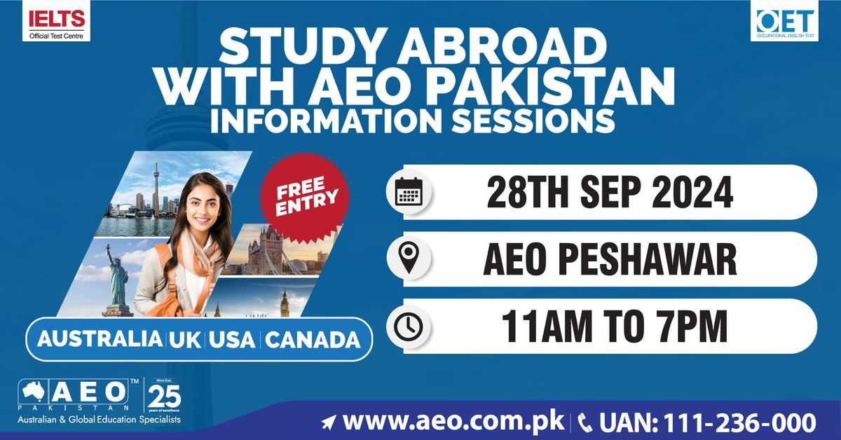 AEO Study Abroad Information Session - 28th September 2024- AEO Peshawar