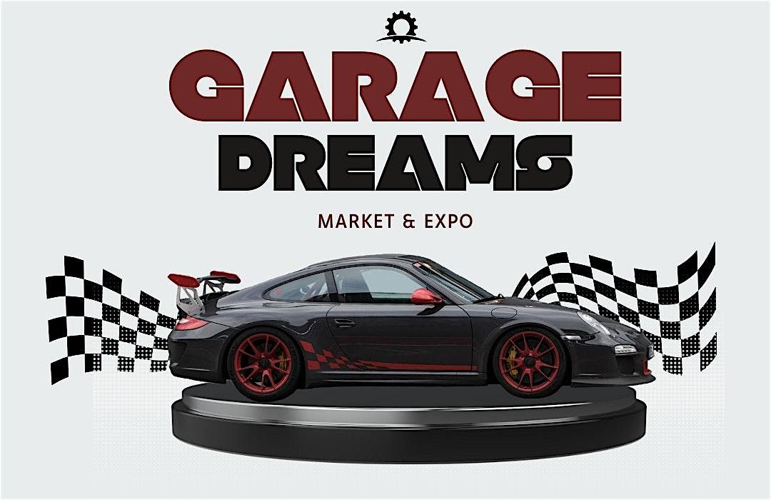 Garage Dreams Market Expo