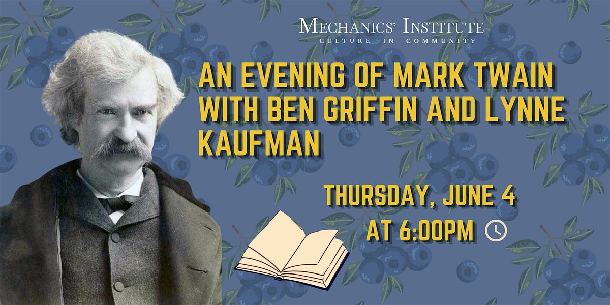An Evening of Mark Twain with Ben Griffin and Lynne Kaufman