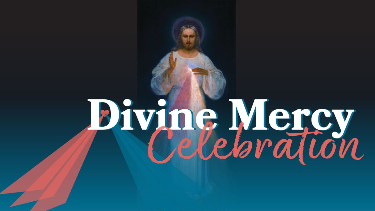 Divine Mercy Celebration