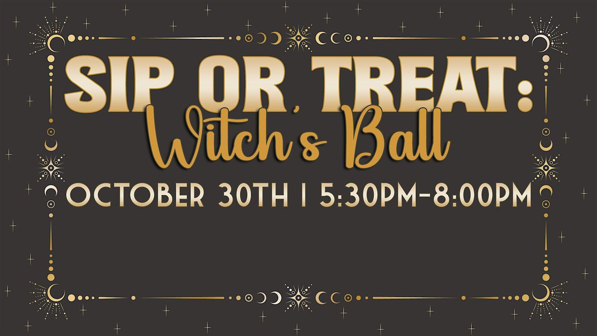 Sip or Treat | A Sip & Stroll Event