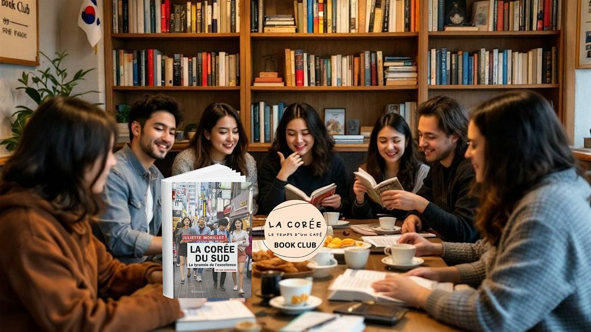 Club de lecture La Cor\u00e9e Le temps d'un Caf\u00e9