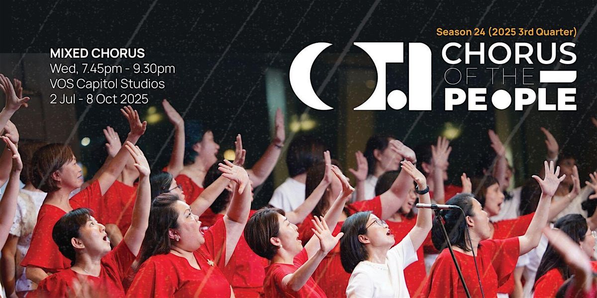 Chorus of the People (Mixed Chorus) Season 24 (2025 3rd Quarter)