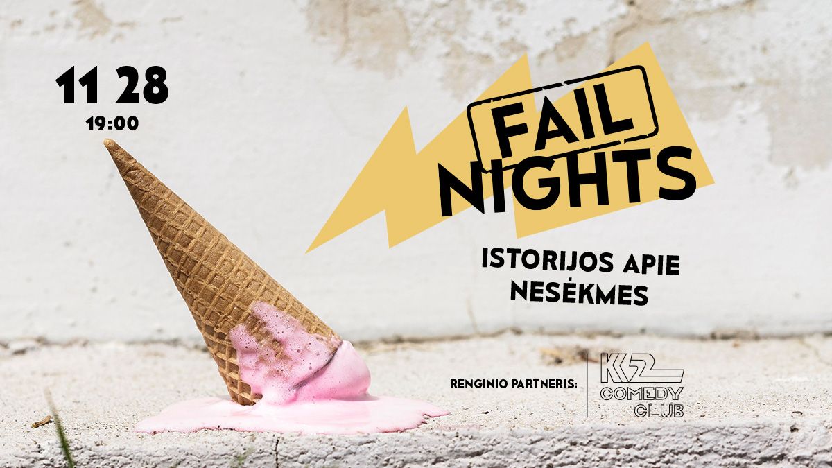 FAIL NIGHTS | 11 28 | K2 Comedy Club 