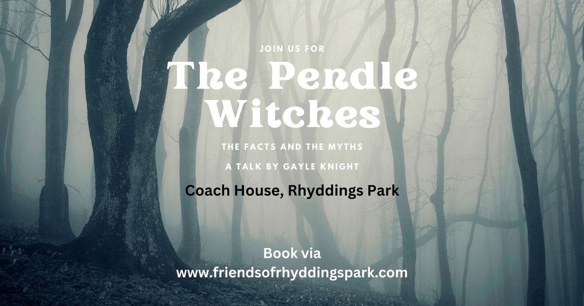 The Pendle Witches & Supper Evening  - SOLD OUT