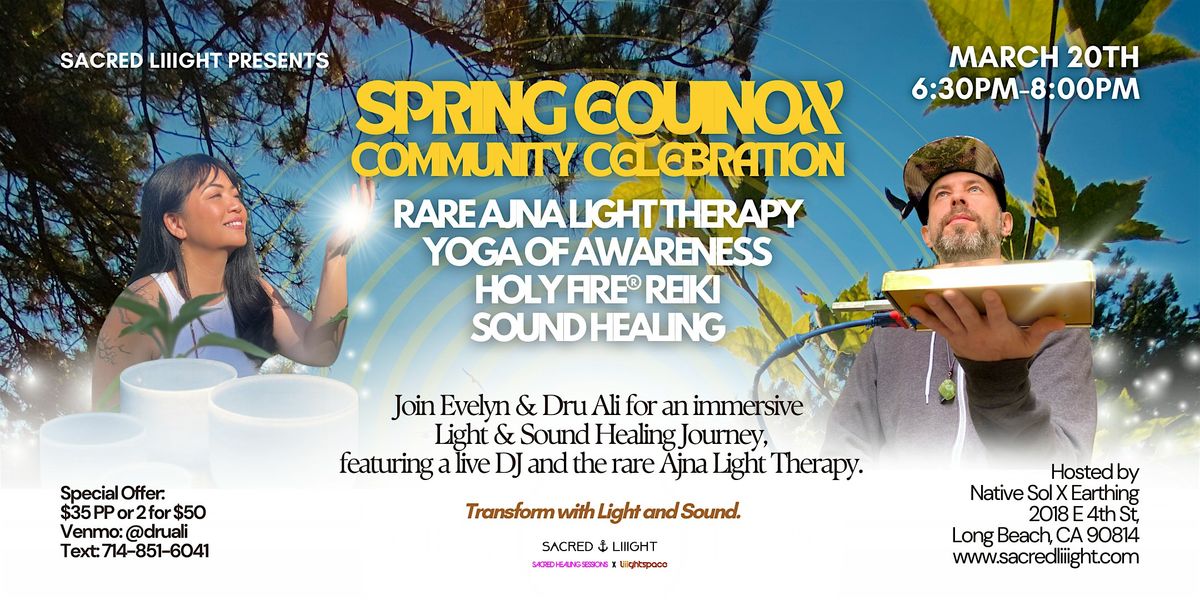 Spring Equinox Celebration: Ajna Light, Yoga, Reiki & Sound Healing