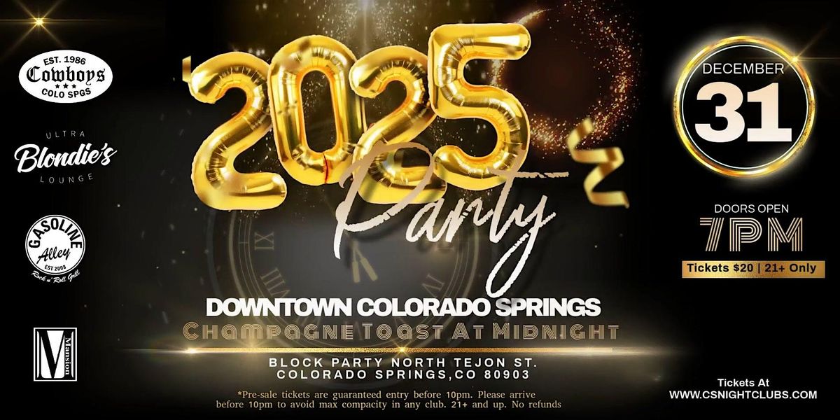 2025 DOWNTOWN COLORADO SPRINGS NEW YEARS EVE BLOCK PARTY