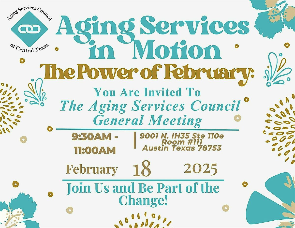 The Power of February: Aging Services in Motion- ASC General Meeting