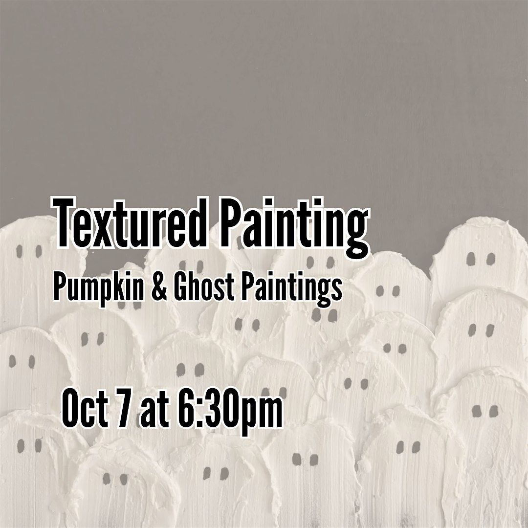Textured Painting: Pumpkin & Ghost Paintings