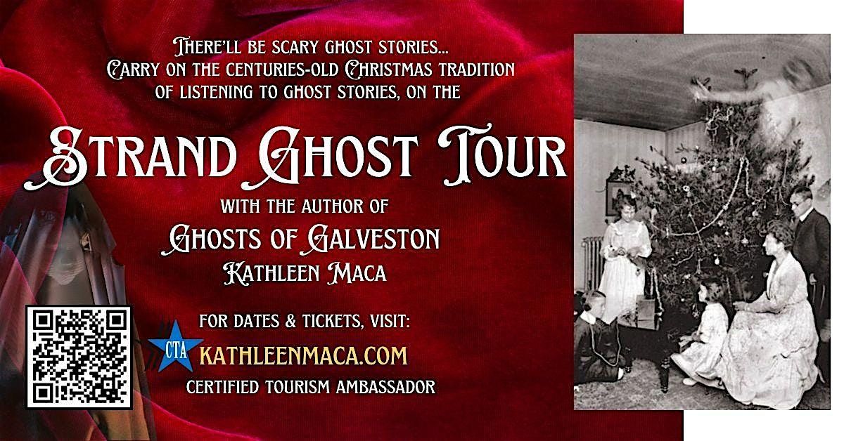 THE OFFICIAL  GHOSTS OF GALVESTON STRAND TOUR with Author Kathleen Maca