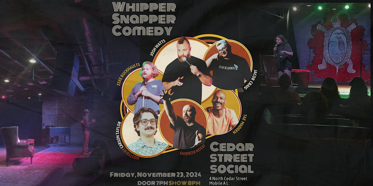 Whipper Snapper Comedy at Cedar Street Social