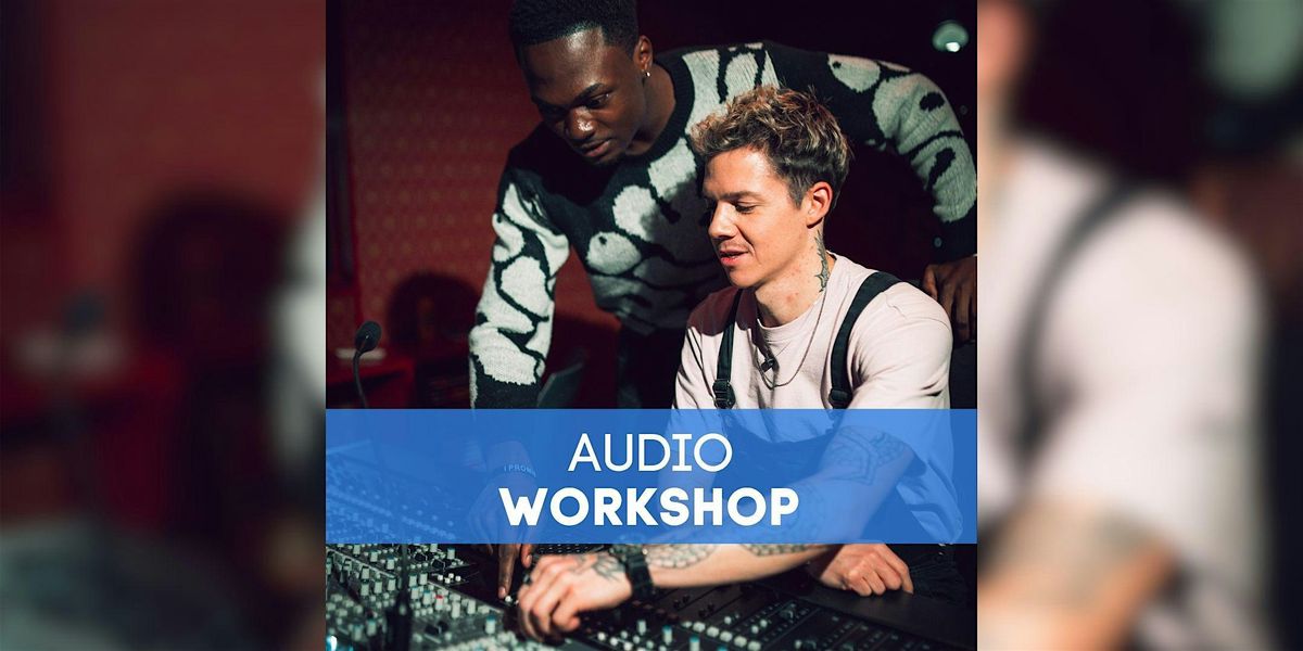 Audio Workshop: Medien- und Filmvertonung | Campus Hamburg