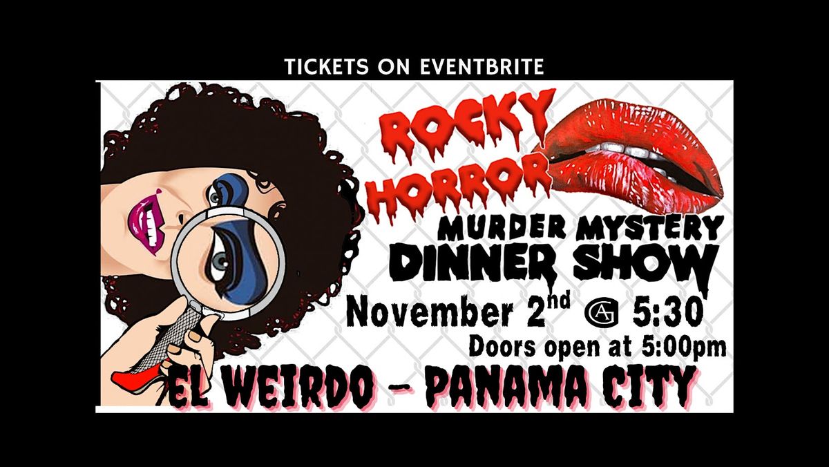 Rocky Horror M**der Show at El Weirdo
